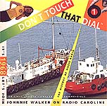 Don´t Touch That Dial - 1968 Johnny Walker
