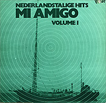 Nederlandstalige hits Mi Amigo Volume 1